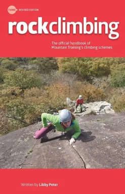 UK MTB Rock Climbing Essential Skills and Techniques - 3rd Revised Edition Hot
